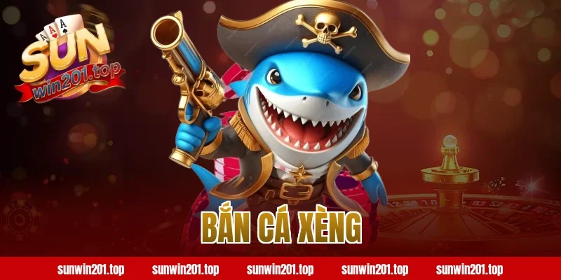 bắn cá xèng